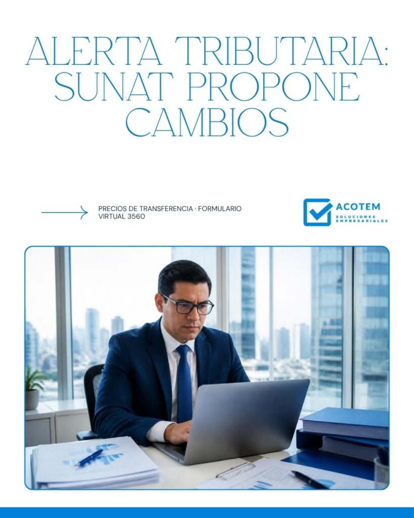 Alerta tributaria: SUNAT propone cambios al Reporte Local – ACOTEM